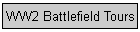 WW2 Battlefield Tours